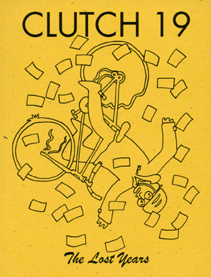 Clutch #19: The Lost Years (Paperback)