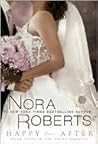 Happy Ever After by Nora Roberts