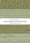 Uskontojen risteyksissä by Jaakko Hämeen-Anttila