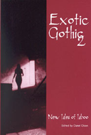 Exotic Gothic 2: New Tales of Taboo (Hardcover)