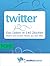 Twitter: Das Leben in 140 Z...