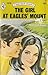 The Girl at Eagles' Mount
