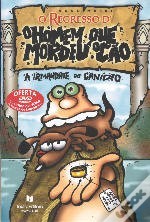 O Regresso d'O Homem Que Mordeu o Cão: A Irmandade do Canídeo