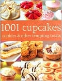 1001 Cupcakes, Cookies & Tempting Treats (Hardcover)