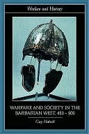 Warfare and Society in the Barbarian West 450-900 (ebook)