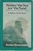 Neither the Sea Nor the Sand by Gordon Honeycombe Neither the Sea Nor the Sand by Gordon Honeycombe