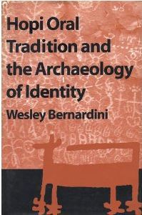 Hopi Oral Tradition and the Archaeology of Identity (Hardcover)