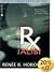 Rx Alibi [Book 3 of the Rx Series]