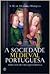 A Sociedade Medieval Portug...