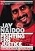 Fighting for Justice by Jay Naidoo