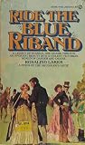 Ride the Blue Riband