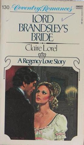 Lord Brandsley's Bride (Mass Market Paperback)