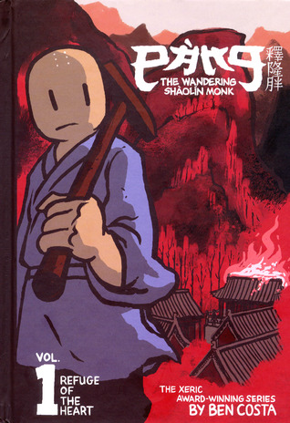 Pàng, the Wandering Shàolín Monk Vol. 1: Refuge of the Heart (Hardcover)