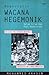 Membongkar Wacana Hegemonik dalam Islam dan Post Modernisme