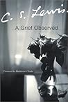A Grief Observed by C.S. Lewis