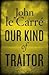 Our Kind of Traitor