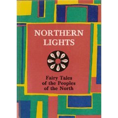 The Northern Lights: Fairy Tales of the Peoples of the North (Hardcover)