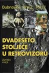 Dvadeseto stoljeće u retrovizoru - Züriški eseji