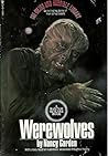 Werewolves (The Weird and Horrible Library) Werewolves (The Weird and Horrible Library)