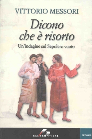 Dicono che è risorto. Un'indagine sul sepolcro vuoto (Paperback)