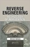 Reverse Engineering: Technology of Reinvention Reverse Engineering: Technology of Reinvention