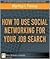 How to Use Social Networking for Your Job Search