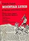 Tajuk-tajuk Mochtar Lubis di Harian Indonesia Raya: Seri 1: Politik Dalam Negeri dan Masalah Nasional