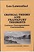 Critical Theory and Frankfurt Theorists: Lectures-Correspondence-Conversations (Communication in Society Series)
