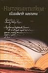 Historiantutkija by Elizabeth Kostova Historiantutkija by Elizabeth Kostova