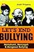 Lets End Bullying