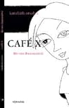 Café X Café X