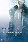 Tiéntame para siempre by Kresley Cole Tiéntame para siempre by Kresley Cole