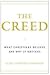The Creed: What Christians Believe and Why it Matters