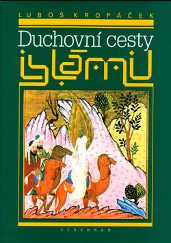 Duchovní cesty islámu (Hardcover)