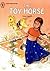 The Toy Horse by Deepa Agarwal