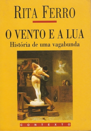 O Vento e a Lua: História de uma vagabunda
