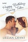 Happy Birthday, Nancy Tobin by Lillian  Grant