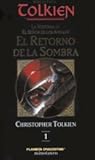 El Retorno de la Sombra: La Historia de El Señor de los Anillos parte 1 (La Historia de la Tierra Media, #6)
