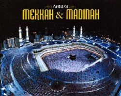Antara Mekah dan Madinah (Hardcover)