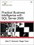 Practical Business Intelligence with SQL Server 2005