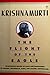 The Flight of the Eagle: An Authentic Report of Talks and Discussions in London, Amsterdam, Paris, and Saanen, Switzerland