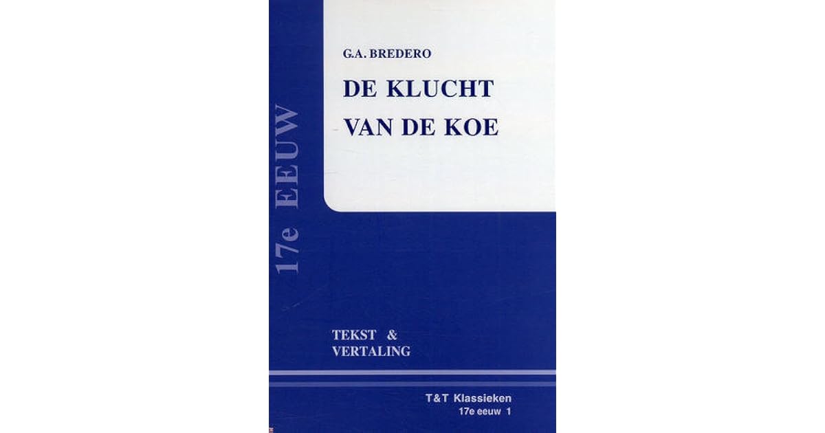 De klucht van de koe by G.A. Bredero