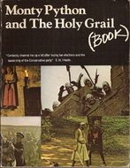 Monty Python and the Holy Grail (Book): Monty Python's Second Film: A First Draft