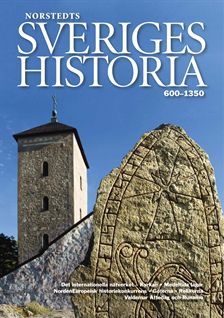 Sveriges historia : 600-1350 (Hardcover)