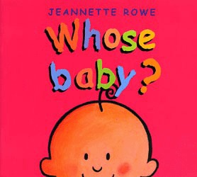 Whose Baby? (Paperback)