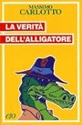 La verità dell'Alligatore