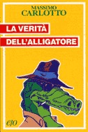 La verità dell'Alligatore (Paperback)