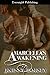Marcella's Awakening by Johnny Dorsey Marcella's Awakening by Johnny Dorsey