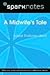 A Midwife's Tale by SparkNotes Editors