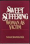 Sweet Suffering by Natalie Shainess